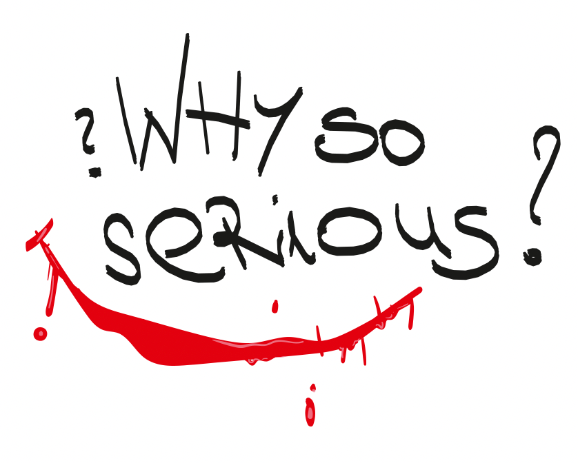 Why So Serious? - sticker