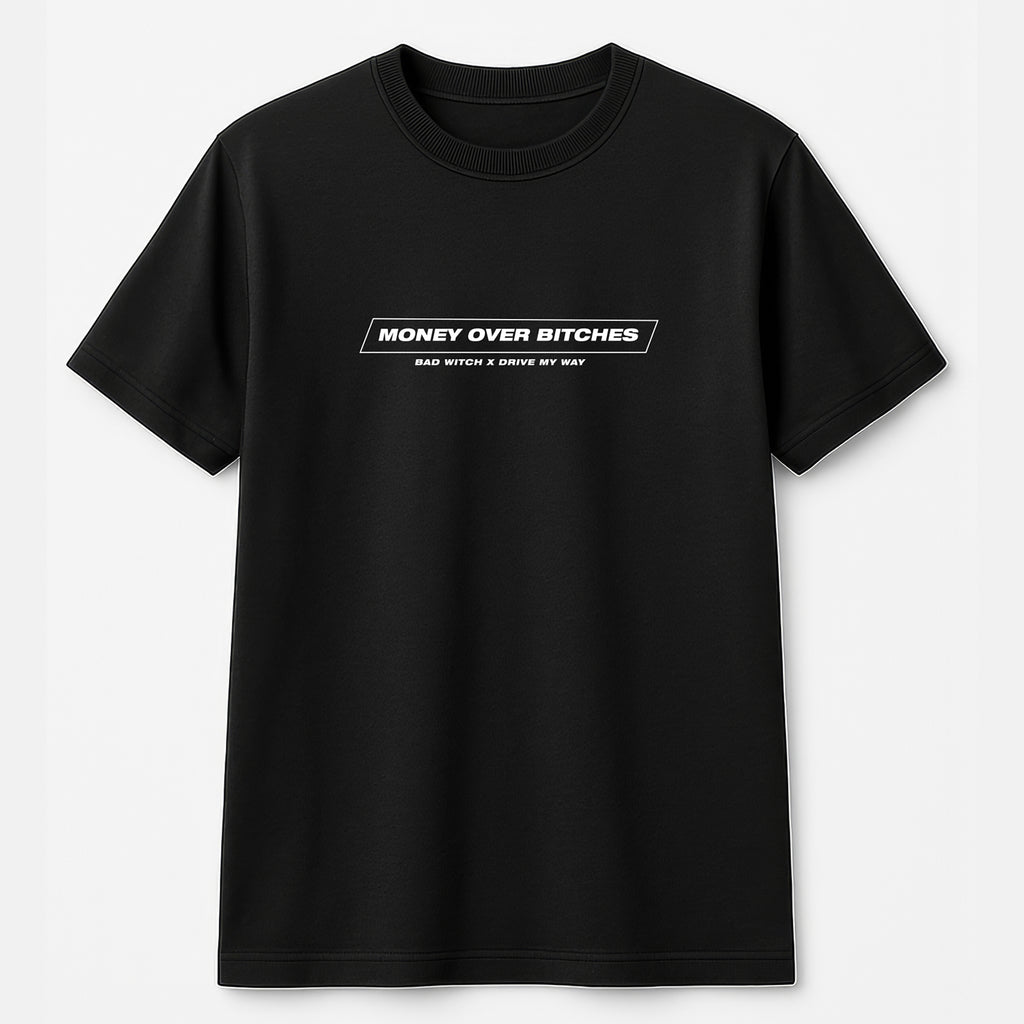 T-SHIRT MONEY OVER BITCHES