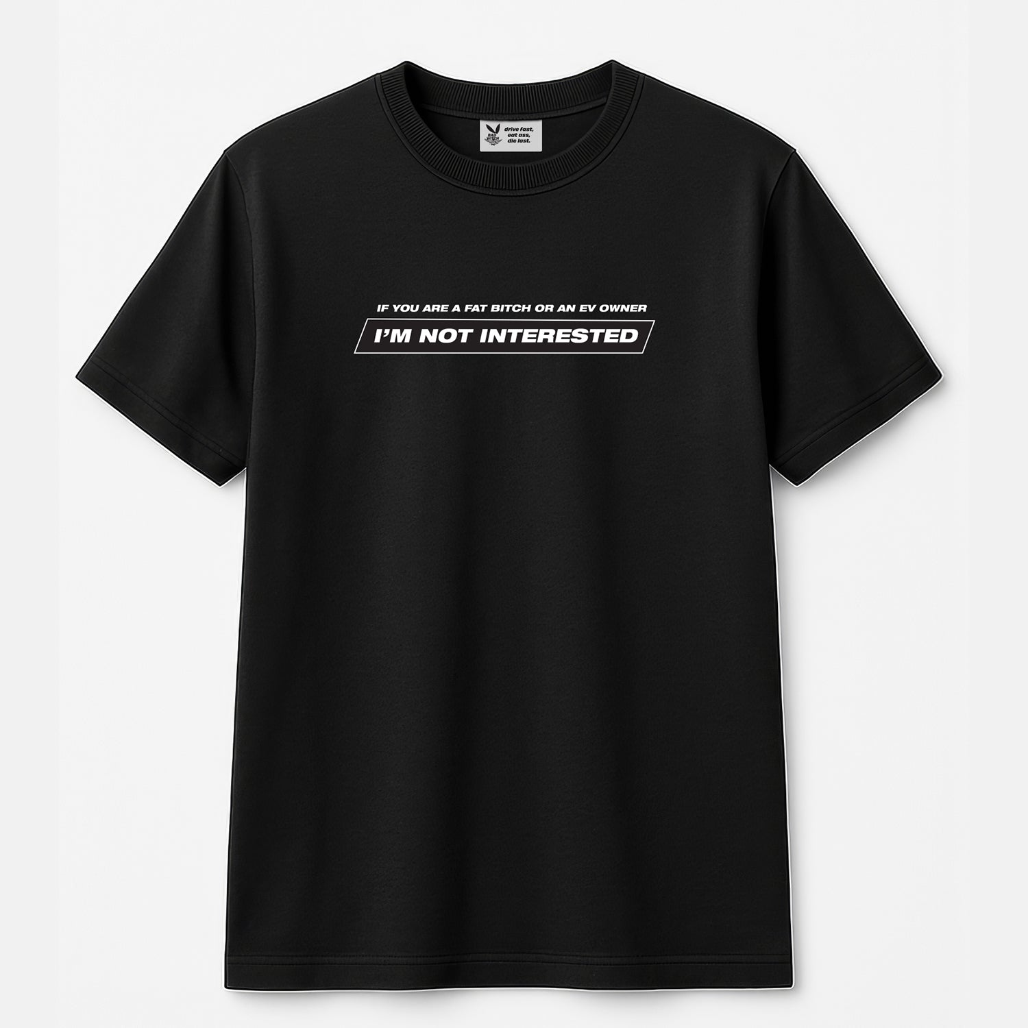 T-SHIRT OVERSIZE NOT INTERESTED